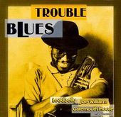Trouble Blues / Various