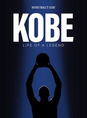 Kobe: Life of a Legend