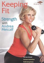 Keeping Fit: Strength