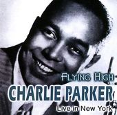 Flying High: Live in New York