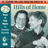 Hills of Home: 25 Years of Folk Music on Rounder