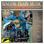 Wagon Train Music: The Way It Sounded in the