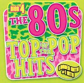 Top of the Pop Hits - The 80s - Disc 4