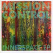 Mission Control-Inner Space Ep