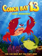 Conch Bay 13: Lake Monster