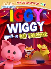 Iggy Wiggy Goes to the Theater