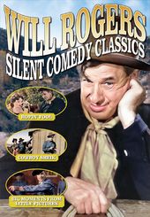 Will Rogers Silent Comedy Classics (Ropin' Fool /
