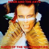 Kings of the Wild Frontier [Super Deluxe Edition]