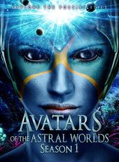 Avatars Of The Astral Worlds Season 1