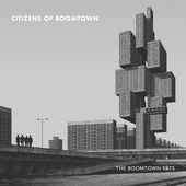 Citizens of Boomtown [PA] [Digipak]