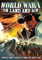 World War I: On Land and Air