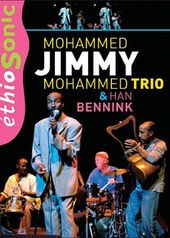 Mohammed Jimmy Mohammed Trio & Han Bennink
