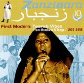 Zanzibara 10: First Modern, Taarab Vibes From