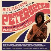 Celebrate the Music of Peter Green and the Early
