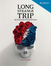 Long Strange Trip: The Untold Story of the