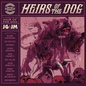 Heirs Of The Dog: A Tribute To Hair Of The Dog