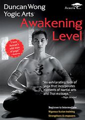 Duncan Wong's Yogic Arts: Awakening Level