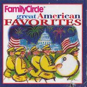 Family Circle: Great American Favorites