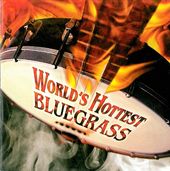 World's Hottest Bluegrass
