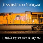 Standing In Doorway: Chrissie Hynde Sings Bob
