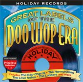 Holiday Records: Great Labels of The Doo Wop Era