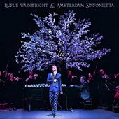 Rufus Wainwright & Amsterdam Sinfonietta