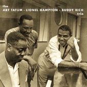 The Art Tatum / Lionel Hampton / Buddy Rich Trio