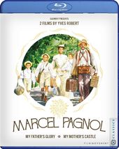 Marcel Pagnol: My Father's Glory My Mother's
