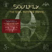 The Soul Remains Insane: The Studio Albums 1998