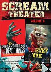Scream Theater, Volume 6 (Children Shouldn't Play