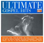 Ultimate Gospel Hits, Volume 1