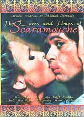 The Loves and Times of Scaramouche