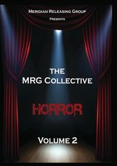 The MRG Collective Horror, Volume 2