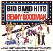 The Big Band Hits of Benny Goodman