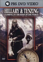 Hillary & Tenzing: Climbing to the Roof of World