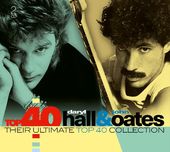 Top 40 Daryl Hall & John Oates: Theer Ultimate