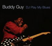 DJ Play My Blues [Bonus Tracks]