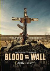 National Geographic - Blood on the Wall