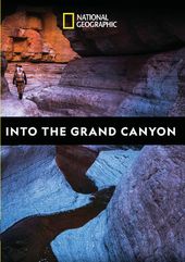National Geographic - Into the Grand Canyon