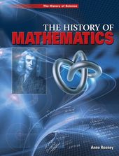 The History of Mathematics (The History of