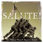 Salute! The World War II Tribute Album