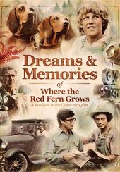 Dreams & Memories of Where the Red Fern Grows
