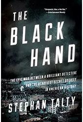 The Black Hand: The Epic War Between a Brilliant