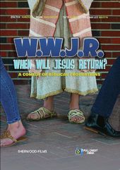 When Will Jesus Return (WWJR)