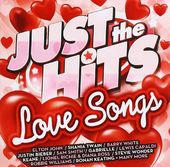 Just the Hits: Love Songs