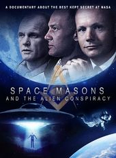 Space Masons And The Alien Conspiracy