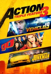 Action Triple Feature (Vehicle 19 / Go / The