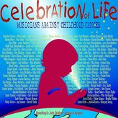 Celebration of Life: Musicians Against Childhood