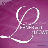The Musicality of Lerner and Loewe