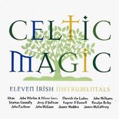Celtic Magic: 11 Irish Instrumentals
